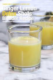 Ginger Lemon Blender Shot Make A Ginger Lemon Blender Shot Easily And For Pennies This Detox Wellness Shot Ginger Shot Recipe Detox Juice Recipes Lemon Detox