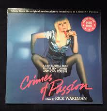 Crimes Of Passion - Original Motion Picture Soundtrack | Rick Wakeman