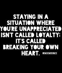Don T Be Loyal To The Unloyal Life Quotes Words Words Of Wisdom