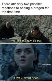 Game Of Thrones Meme Game Of Thrones Funny Got Memes