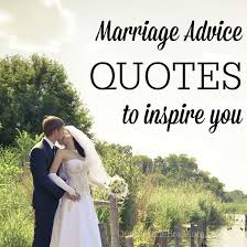 Best marriage advice quotes selected by thousands of our users! Marriage Advice Quotes To Inspire You Working Mom Blog Outside The Box Mom