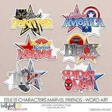 Title It Characters Marvel Friends Word Art Word Art Disney Scrapbook Marvel