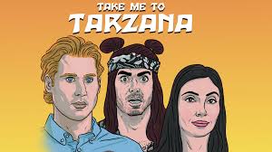 After learning their company has been illicitly spying, collecting and selling data on them, three millennial friends band together to fight back against a lecherous boss and the company's maniacal. Take Me To Tarzana Movietickets