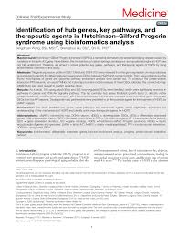 These changes may be surprising if they happen earlier than expected, hence the term premature aging. Pdf Identification Of Hub Genes Key Pathways And Therapeutic Agents In Hutchinson Gilford Progeria Syndrome Using Bioinformatics Analysis