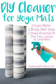 Between your hands and feet, sweat and dust, your yoga mat isn't exactly the cleanest of your possessions. Easy Diy Yoga Mat Cleaner Yoga Mat Cleaner Diy Yoga Diy Yoga Mat Cleaner