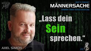 Männersache #2: Lass dein Sein sprechen