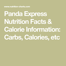 Panda Express Nutrition Facts Calorie Information Carbs