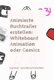 Ich Bin Von Animierten Trailern Fasziniert Comics Oder Den Sogenannten Whiteboard Animation Videos In Denen Man Einer Hand Be Buchtrailer Bucher Schreibtipps