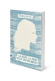 Check spelling or type a new query. Livre La Nuit La Mer N Est Qu Un Bruit Andrew Miller Piranha 9782371190597 Librairie Dialogues