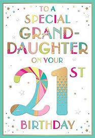 You are now 21, a young and courageous person who will live to be 10001 and more. Granddaughter 21st Birthday Card 21st Birthday Card Granddaughter Granddaughter 21st Birthday Card Greeting Cards Herbys Gifts Cards