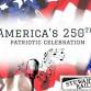 USA’s 250th - A Patriotic Celebration
