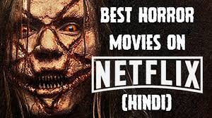 If you are into horror movies, you will enjoy this. à¤¹ à¤¨ à¤¦ 5 Best Horror Movies On Netflix In Hindi 2018 Movies On Netflix Amazon Prime Video Youtube