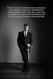 Pin By Jeff Umberger 2 0 On For The Gentleman Warrior Gentleman Quotes Men Quotes Gentlemen Quotes