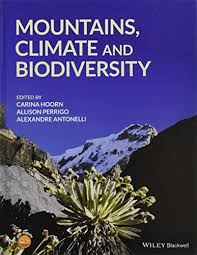 Will the world just watch? Mountains Climate And Biodiversity By Hoorn Carina Perrigo Allison Antonelli Alexandre Amazon Ae