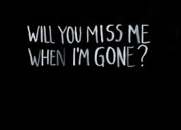 Will You Miss Me Gifs Get The Best Gif On Giphy