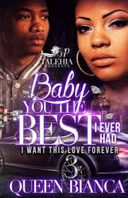 Amazon.com: Baby You The Best I Ever Had 3: 9781986442640: Bianca, Queen:  Books