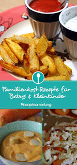 Familienkost Rezepte Fur Kleinkinder Die Der Ganzen Familie Schmecken Rezepte Rezepte Fur Kleinkinder Essen Fur Kleinkinder