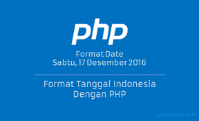 Format Tanggal Indonesia Dengan Php Jagowebdev
