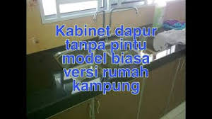 Jujur cakap, orang dulu buat kabinet dapur guna khidmat tukang buat rumah yang biasa sahaja. Kabinet Dapur Rumah Kampung Desainrumahid Cute766