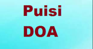 Maka pada kesempatan ini puisi cinta islami dan puisi romantis dengan tema puisi doa dalam bentuk kata kata islami romantis dirangkai dengan syair cinta dalam doa dan puisi tentang islam yang dipublikasikan blog puisi dan kata bijak. Kumpulan Contoh Puisi Tentanhg Doa