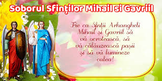 Sfinții mihail și gavril 2020. Felicitari De Sfintii Mihail Si Gavril Soborul SfinÈilor Mihail Si Gavriil Mesajeurarifelicitari Com