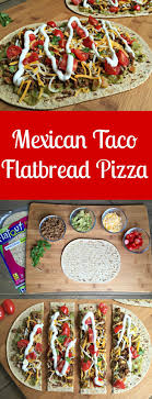 Top with half each of the spinach leaves, tomato slices, garlic, and cheeses. Mexican Taco Flatbread Pizza Chocolate Slopes Flatout Recipes Flatbread Pizza Recipes