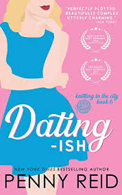Joseph raynor/nottingham post) i've not seen a response like this. Dating Ish Knitting In The City 6 By Penny Reid