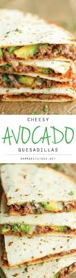 Cheesy Avocado Quesadillas Recipe Food Mexican Food Recipes Quesadilla Recipes Quesadilla