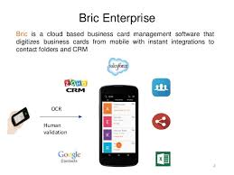 If you happen to forget important contacts or have trouble finding the people you need, this app will considerably improve your life. Bric App Business Card Scanner Manager