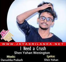 I Need A Crush Saragaye English Ver Shen Yohan Wenington Mp3 Download New Sinhala Song