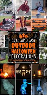 50 Cheap And Easy Outdoor Halloween Decor Diy Ideas Easy Outdoor Halloween Decorations Halloween Yard Decorations Diy Homemade Halloween Decorations