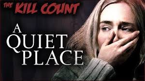 A family is forced to live in silence while hiding from creatures that hunt by sound. A Quiet Place 2018 Kill Count The Dead Meat Wiki Fandom