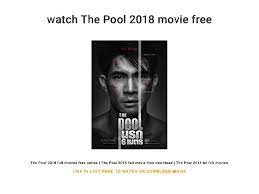 Thousands of popular movies just like the pool (2018) are ready and waiting for you to watch for free when you join one of the online full movie streaming services from our partner websites. Watch The Pool 2018 Movie Free
