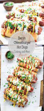 Bacon Cheeseburger Hot Dogs Recipe Bacon Cheeseburger Hot Dog Recipes Hot Dogs