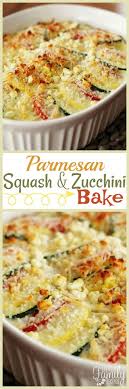 Parmesan Squash And Zucchini Bake Is A Perfect Recipe For Squash And Zucchini From The Garden The Squash Is Layered An Recipes Veggie Dishes Vegetable Recipes