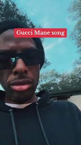 Gucci Mane Song