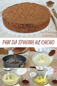 Il Pan Di Spagna Al Cioccolato E Una Versione Golosa Del Classico Pan Di Spagna E Molto Facile Da Preparare Pan Di Spagna Al Cioccolato Dolci Ricette Dolci