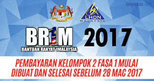 Pemegang akaun bsn dan cimb akan menerima lebih awal. Br1m 2017 Pembayaran Br1m Kelompok 2 Fasa 1 Mula Dibuat Dan Selesai Sebelum 28 Mac 2017 Tehpanas