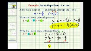 What is the formula for finding y intercept? Ex Find The Equation Of A Line In Point Slope And Slope Intercept Form Given The Slope And A Point Youtube