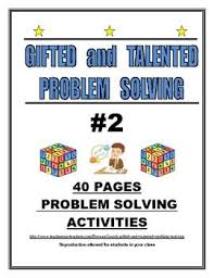 Gifted And Talented Problem Solving 2 Student Teaching Gifts Problem Solving Activities Gifted Activities