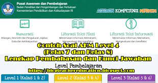 Contoh Soal Akm Level 4 Kelas 7 Dan Kelas 8 Lengkap Dengan Kunci Jawaban Dan Pembahasan Blog Teacher Education