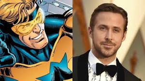 Film/TV] Honestly Ryan gosling, Barbie showed a completely different side  to him that would be perfect for Booster Gold (Michael Jon Carter).  Although I doubt he would play the character in tv