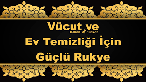 Ev almak isteyen kişiler 19 gün boyunca hiç ara vermeden her sabah 7 defa besmele, 7 defa istiğfar, 7 defa. Vucut Ve Ev Temizligi Icin Guclu Rukye Youtube