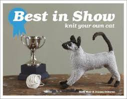 Jun 01, 2021 · the book goes on to teach purling and has a couple of patterns that combine knitting and purling (i made a cat from the original version of this book and it's adorable). Best In Show Knit Your Own Cat Joanna Osborne 9781843406624
