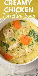 The Ultimate Creamy Chicken Tortellini Soup Recipe Chicken Tortellini Bisque Soup Recipes Tortellini Recipes