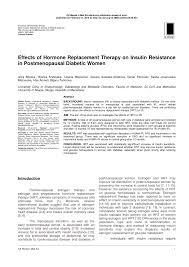 Pdf Effects Of Hormone Replacement Therapy On Insulin Resistance In Postmenopausal Diabetic Women Die insulintherapie ist eine behandlungsmethode in der diabetologie, bei der zur therapie eines erhöhten blutzuckers bei diabetes mellitus ein insulinpräparat verabreicht wird, um den mangel des körpereigenen stoffwechselhormons insulin auszugleichen. effects of hormone replacement therapy