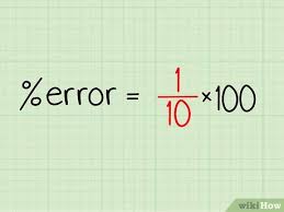 How to calculate percentage error in physics how to wiki 89. How To Calculate Percentage Error 7 Steps With Pictures