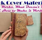 BOOK COVER MATERIALS | What Works, What Doesn't Work & How to Make it Work!