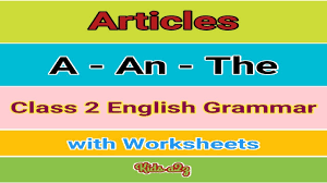 25 english worksheet for class 2. Class 2 English Worksheet On Articles Articles For Kids Youtube