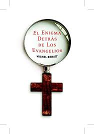 Vida y destino vasili grossman descargar o leer online. El Enigma Detras De Los Evangelios Obras Diversas Libro Epub Michel Benoit Ciabisamos